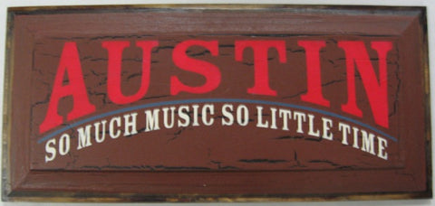 Austin So Much Music Wood Sign