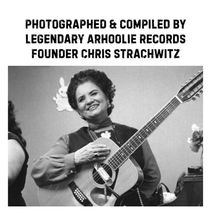 Arhoolie Records Down Home Music: The Stories and Photographs of Chris Strachwitz