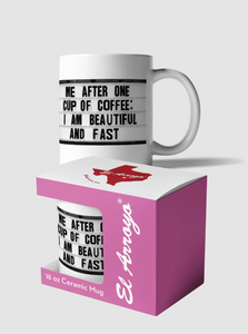 El Arroyo Coffee Mug - "Beautiful & Fast"