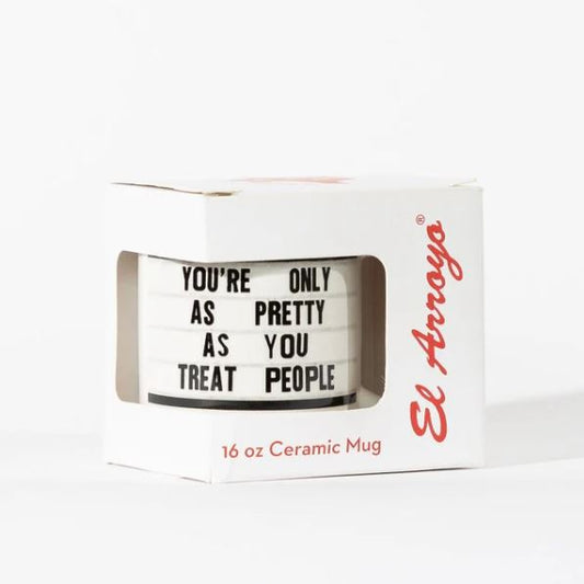 El Arroyo Coffee Mug - "Pretty People"