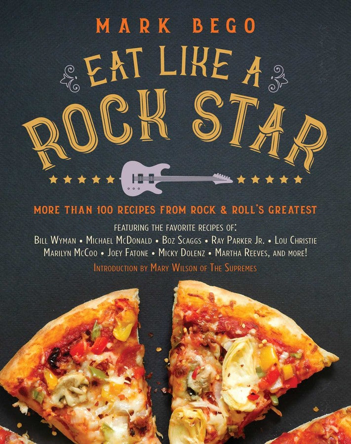 Eat Like A Rock Star Cookbook